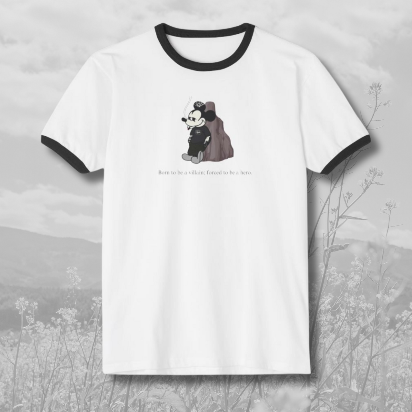 “Born to be a Villain; Forced to be a Hero” Ringer Tee