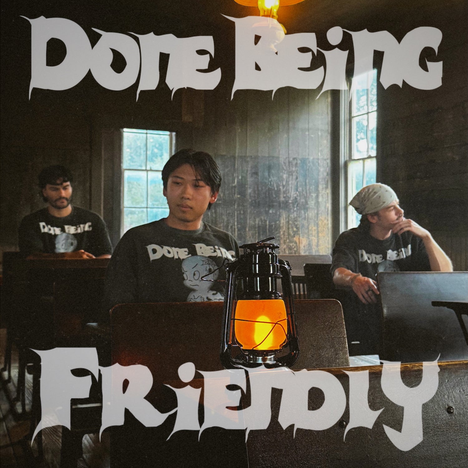 "DONE BEING FRIENDLY"